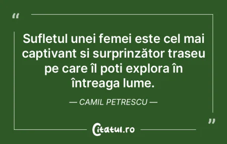 Sufletul unei femei este cel mai captiva... Sufletul unei femei este cel mai captiva...