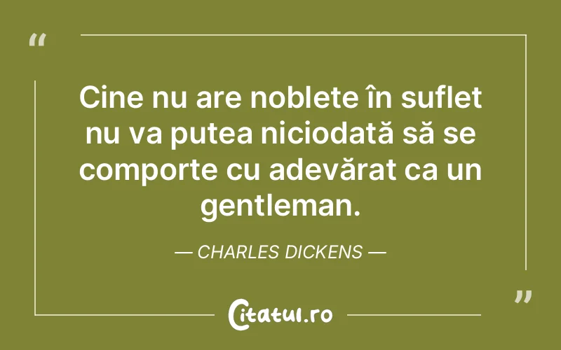 Citat Charles Dickens - citate spiritualitate