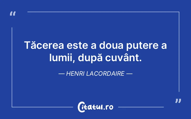 Citat Henri Lacordaire - citate spiritualitate