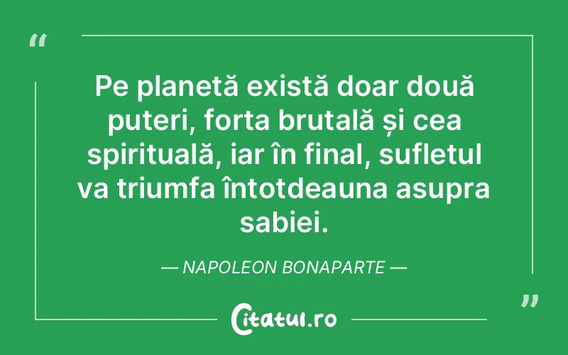 Citat Napoleon Bonaparte - citate spiritualitate