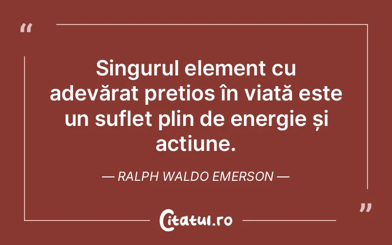 Citat Ralph Waldo Emerson - citate spiritualitate