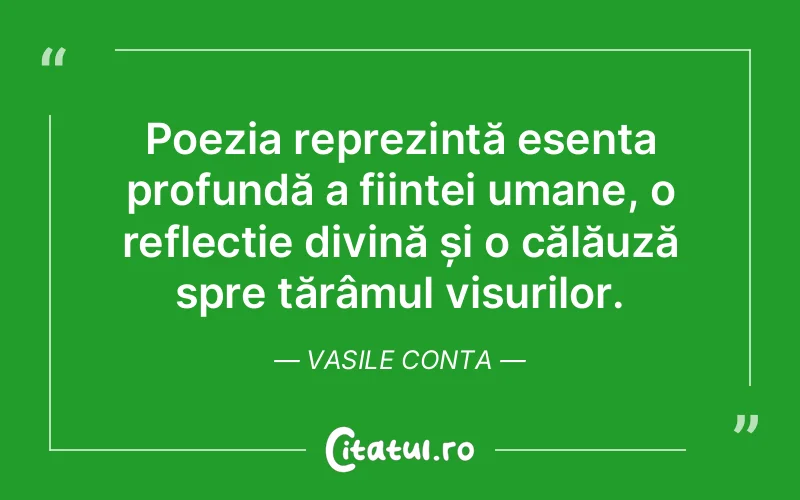 Citat Vasile Conta - citate spiritualitate