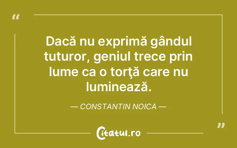 Citat Constantin Noica - citate spiritualitate