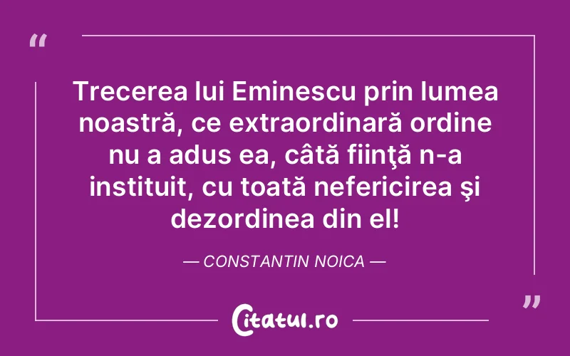 Citat Constantin Noica - citate spiritualitate