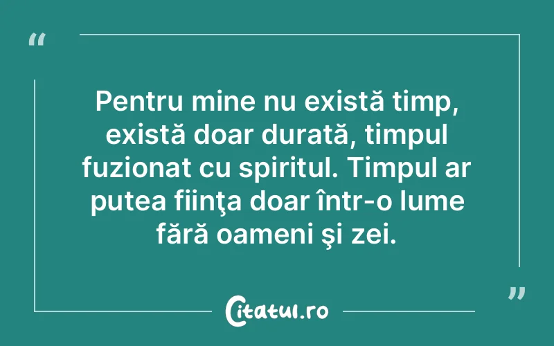 Citat Autor necunoscut - citate spiritualitate