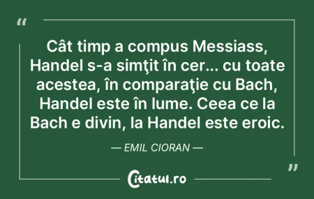 Cât timp a compus Messiass, Handel s-a ... Cât timp a compus Messiass, Handel s-a ...
