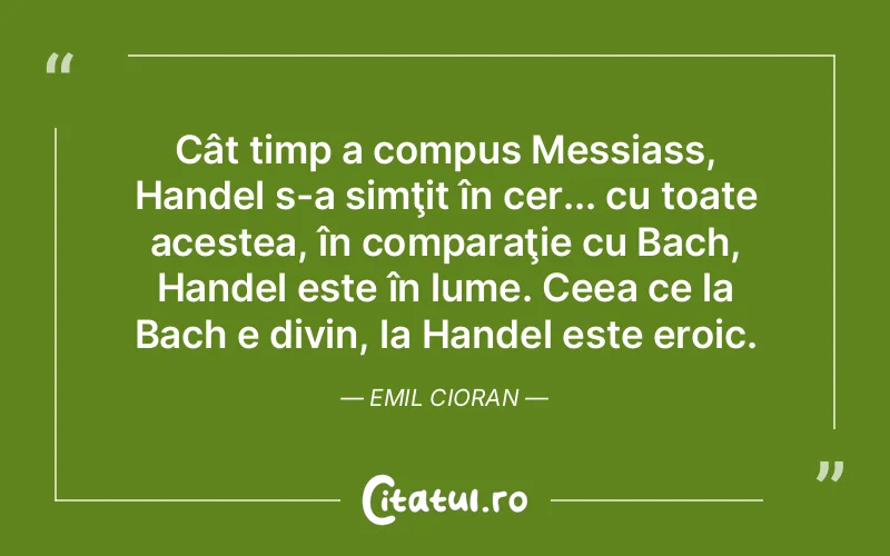 Citat Emil Cioran - citate spiritualitate