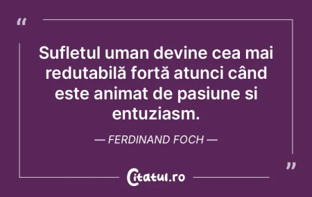 Sufletul uman devine cea mai redutabilă... Sufletul uman devine cea mai redutabilă...