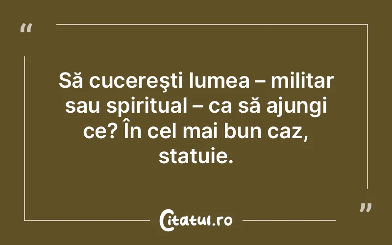 Citat Autor necunoscut - citate spiritualitate