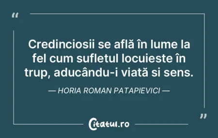 Credincioșii se află în lume la fel c... Credincioșii se află în lume la fel c...