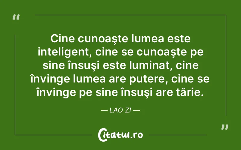 Citat Lao Zi - citate spiritualitate