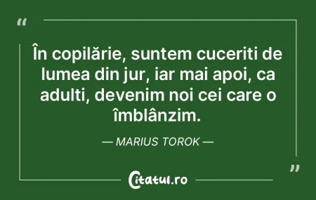 În copilărie, suntem cuceriți de lume... În copilărie, suntem cuceriți de lume...