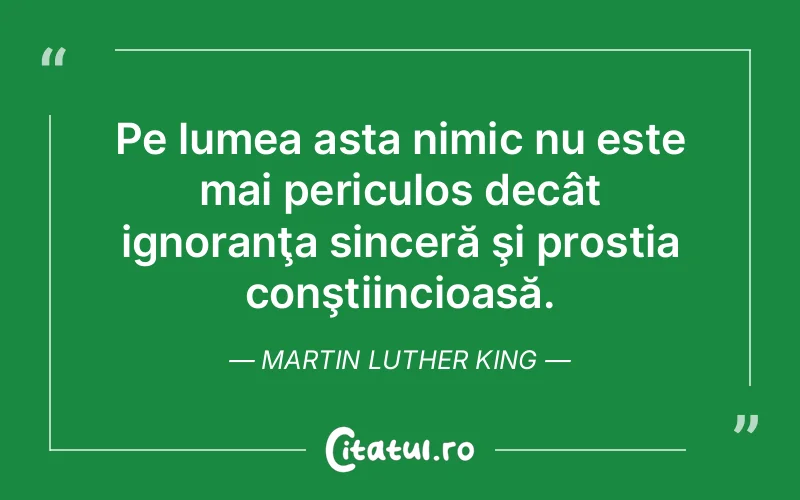 Citat Martin Luther King - citate spiritualitate