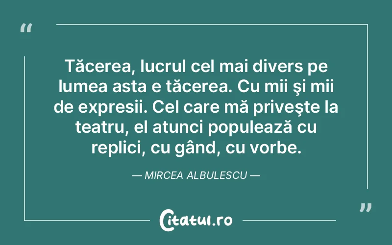 Citat Mircea Albulescu - citate spiritualitate