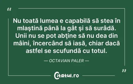 Nu toată lumea e capabilă să stea în...