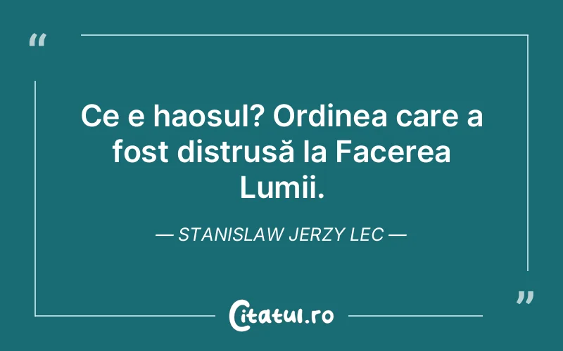 Citat Stanislaw Jerzy Lec - citate spiritualitate