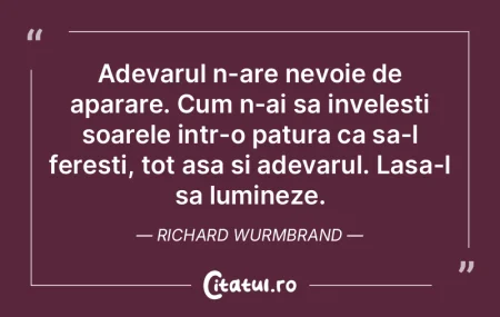 Adevarul n-are nevoie de aparare. Cum n-... Adevarul n-are nevoie de aparare. Cum n-...