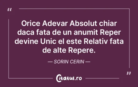 Orice Adevar Absolut chiar daca fata de ... Orice Adevar Absolut chiar daca fata de ...