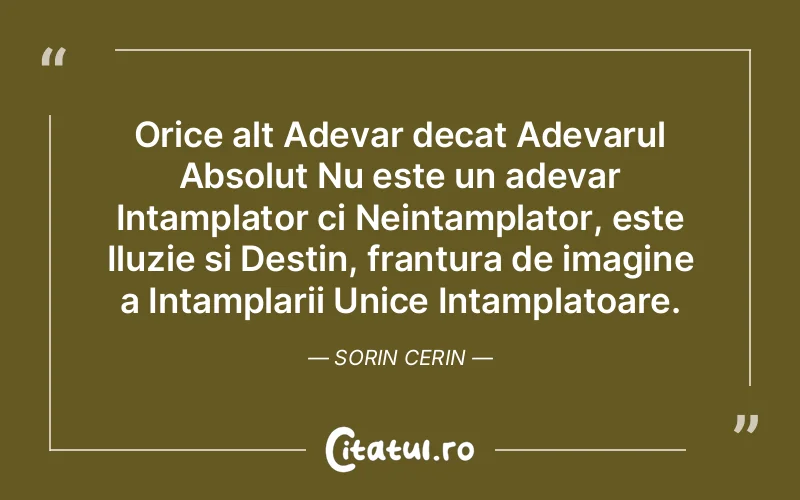 Citat Sorin Cerin - citate spiritualitate