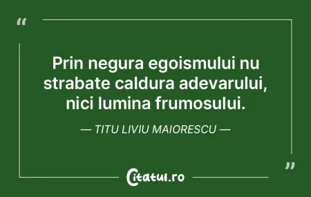 Prin negura egoismului nu strabate caldu... Prin negura egoismului nu strabate caldu...