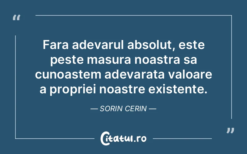 Citat Sorin Cerin - citate spiritualitate