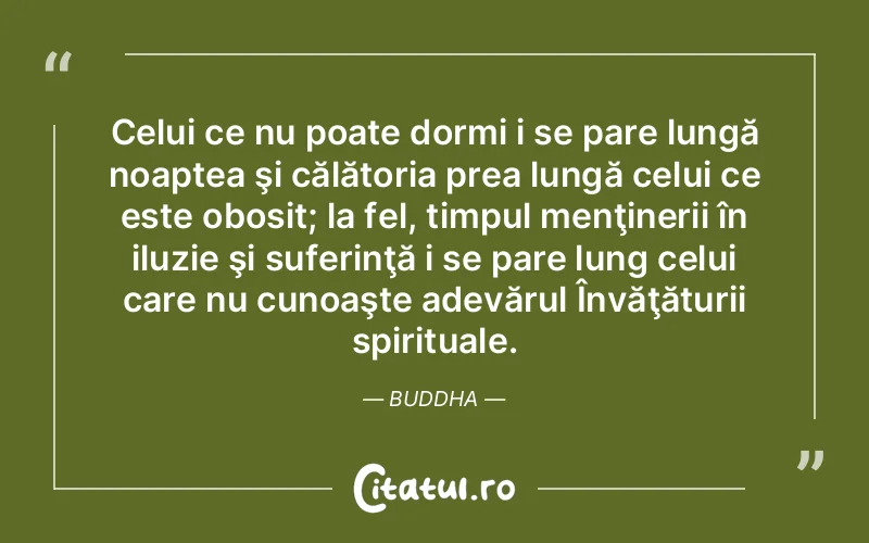 Citat Autor necunoscut - citate spiritualitate