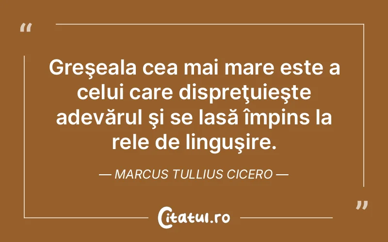 Citat Marcus Tullius Cicero - citate spiritualitate