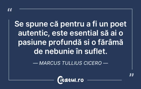 Se spune că pentru a fi un poet autenti... Se spune că pentru a fi un poet autenti...