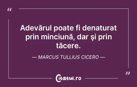 Adevărul poate fi denaturat prin minciu... Adevărul poate fi denaturat prin minciu...