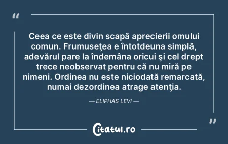 Ceea ce este divin scapă aprecierii omu... Ceea ce este divin scapă aprecierii omu...