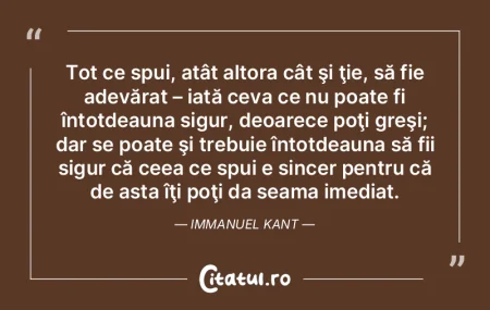 Tot ce spui, atât altora cât şi ţie,... Tot ce spui, atât altora cât şi ţie,...