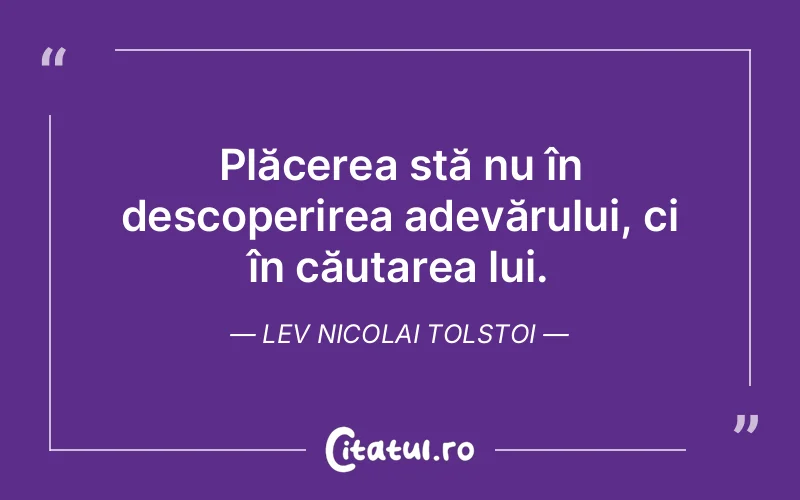 Citat Lev Nicolai Tolstoi - citate spiritualitate