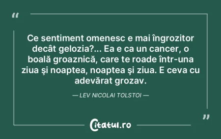 Ce sentiment omenesc e mai îngrozitor d... Ce sentiment omenesc e mai îngrozitor d...