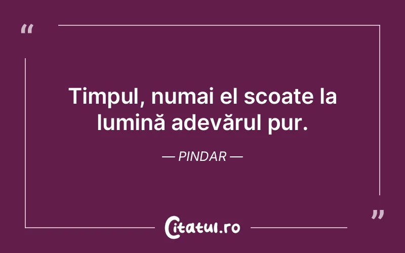 Citat Pindar - citate spiritualitate