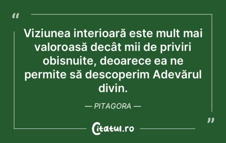 Viziunea interioară este mult mai valor... Viziunea interioară este mult mai valor...