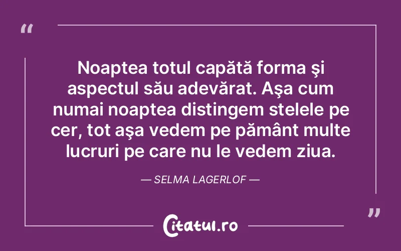 Citat Selma Lagerlof - citate spiritualitate