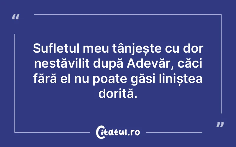 Citat Autor necunoscut - citate spiritualitate