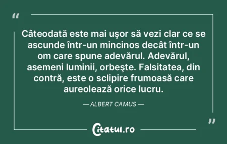 Câteodată este mai uşor să vezi clar... Câteodată este mai uşor să vezi clar...