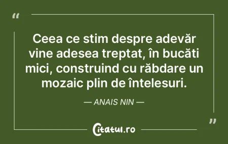 Ceea ce știm despre adevăr vine adesea... Ceea ce știm despre adevăr vine adesea...