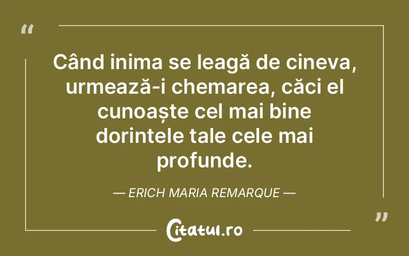 Citat Erich Maria Remarque - citate spiritualitate