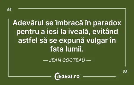 Adevărul se îmbracă în paradox pentr... Adevărul se îmbracă în paradox pentr...