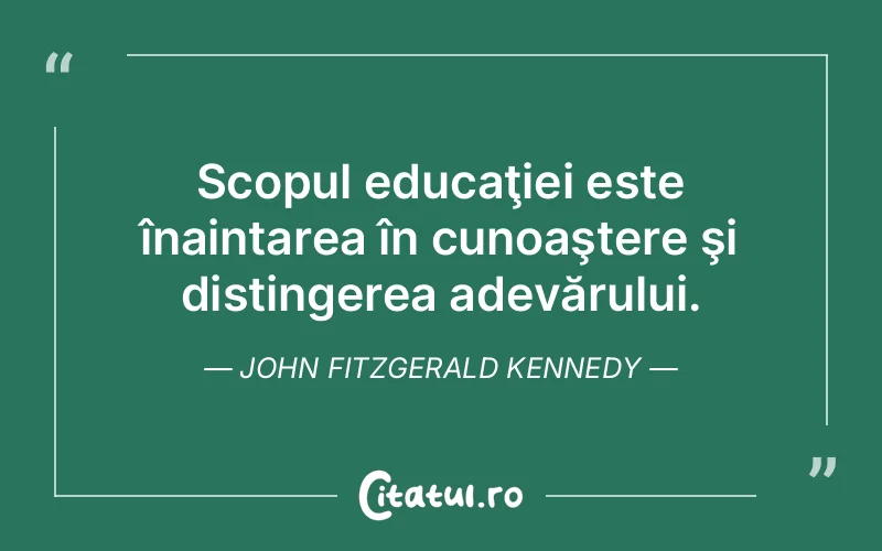 Citat John Fitzgerald Kennedy - citate spiritualitate