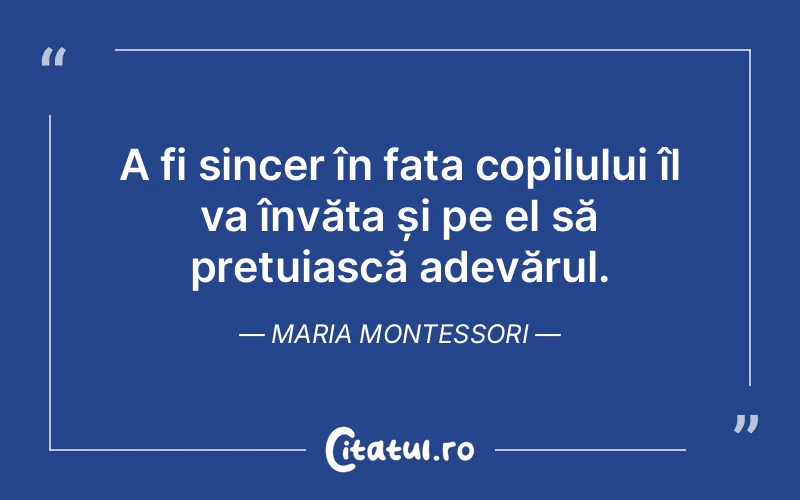 Citat Maria Montessori - citate spiritualitate