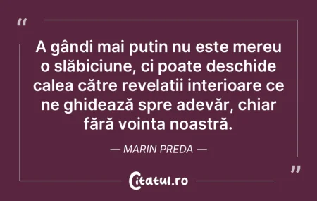A gândi mai puțin nu este mereu o slă... A gândi mai puțin nu este mereu o slă...