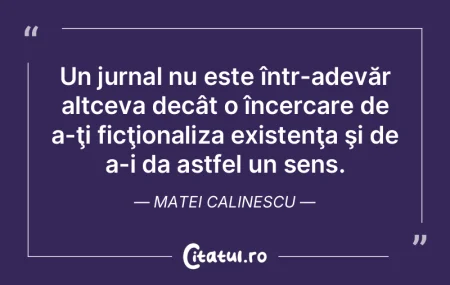 Un jurnal nu este într-adevăr altceva ... Un jurnal nu este într-adevăr altceva ...