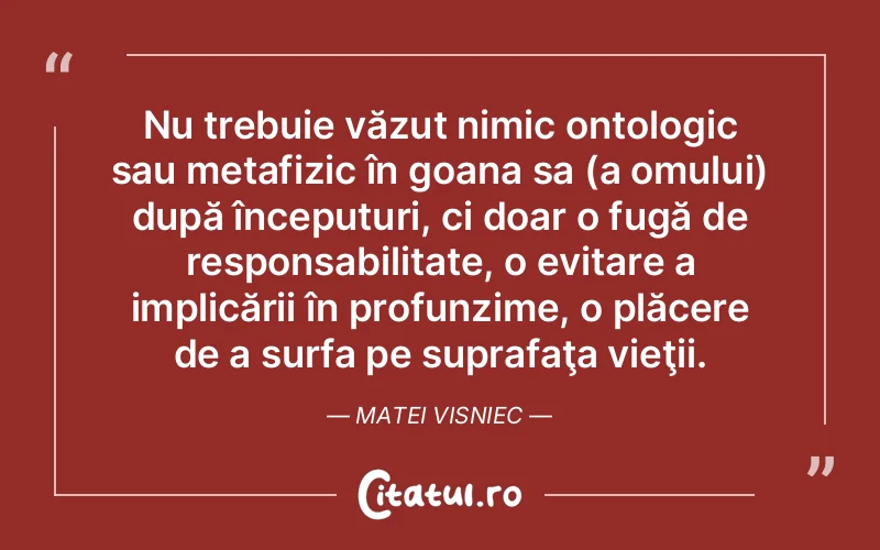 Citat Autor necunoscut - citate spiritualitate