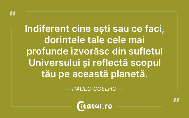Citat Paulo Coelho - citate spiritualitate