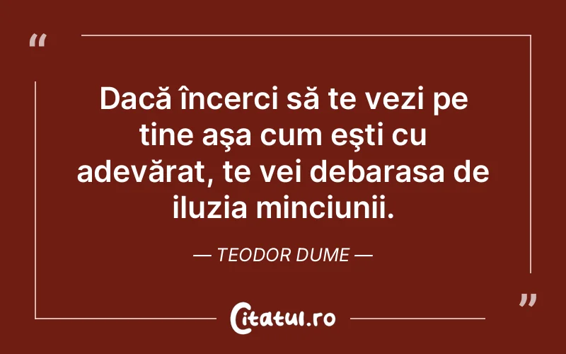 Citat Teodor Dume - citate spiritualitate