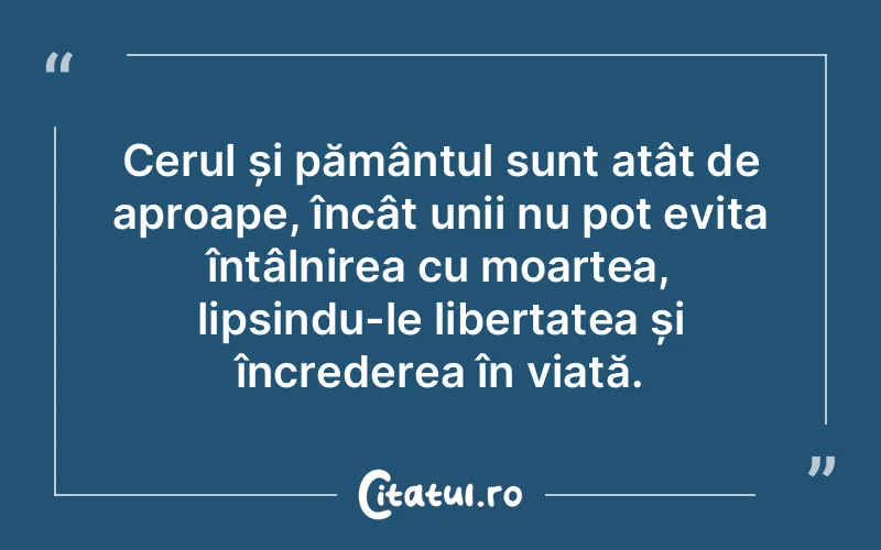 Citat Autor necunoscut - citate spiritualitate