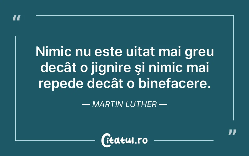 Citat Martin Luther - citate spiritualitate
